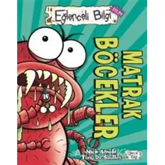 Matrak Böcekler Eğlenceli Bilgi - 63 - Nick Arnold - Eğlenceli Bilgi Yayınları