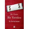 Bir Ömür Bir Yastıkta - Ferhat Aslan - Nesil Yayınları