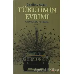 Tüketimin Evrimi - Geoffrey Miller - Alfa Yayınları