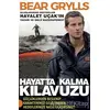 Hayatta Kalma Kılavuzu - Bear Grylls - Portakal Kitap