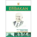 Milli Görüş İktidarı: Niçin ve Nasıl - Necmettin Erbakan - Mgv Yayınları