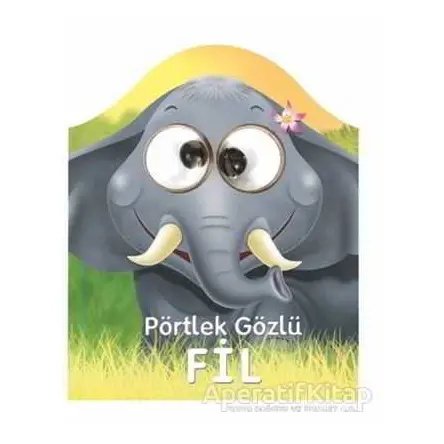 Pörtlek Gözlü Fil - Kolektif - Beta Kids