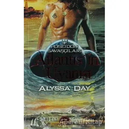 Poseidon Savaşçıları - Atlantis’in Uyanışı - Alyssa Day - Martı Yayınları