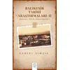 Balıkesir Tarihi Araştırmaları 2 - Nahide Şimşir - Post Yayınevi