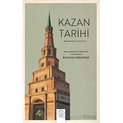 Kazan Tarihi - Kolektif - Post Yayınevi