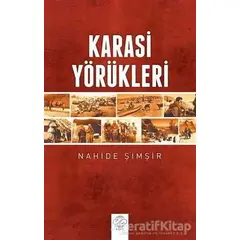 Karasi Yörükleri - Nahide Şimşir - Post Yayınevi