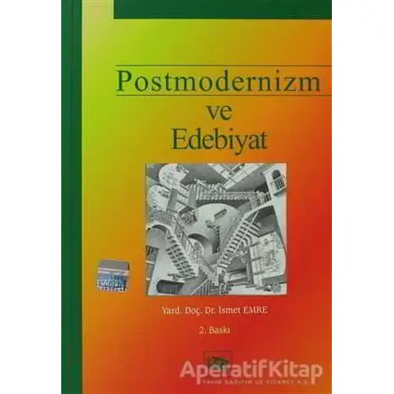 Postmodernizm ve Edebiyat - İsmet Emre - Anı Yayıncılık