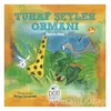 Tuhaf Şeyler Ormanı - Sema Ateş - Pötikare Yayıncılık