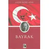 Bayrak - Falih Rıfkı Atay - Pozitif Yayınları