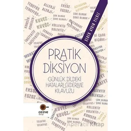 Pratik Diksiyon - Seher Aydın Yıldız - Cezve Kitap