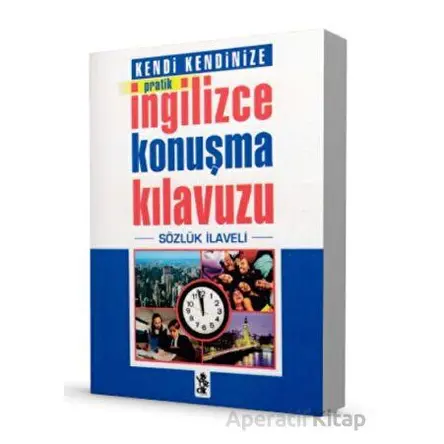 Pratik İngilizce Konuşma Kılavuzu - Sözlük İlaveli - Kolektif - Venedik Yayınları