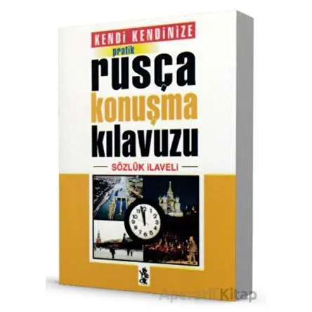 Pratik Rusça Konuşma Kılavuzu - Sözlük İlaveli - Kolektif - Venedik Yayınları