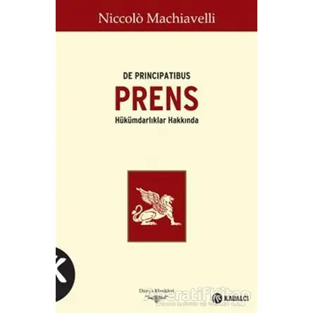Prens - De Principatibus - Niccolo Machiavelli - Kabalcı Yayınevi