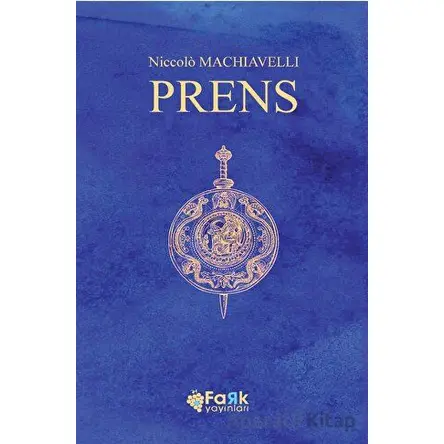 Prens - Niccolo Machiavelli - Fark Yayınları