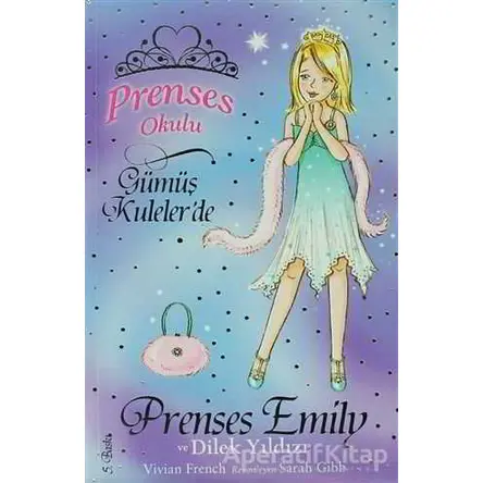 Prenses Okulu 12 - Prenses Emily ve Dilek Yıldızı - Vivian French - Doğan Egmont Yayıncılık