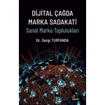 Dijital Çağda Marka Sadakati - Sezgi Turfanda - Kriter Yayınları