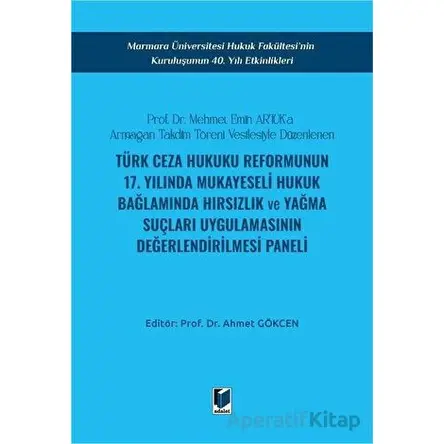 Prof. Dr. Mehmet Emin ARTUK’a Armağan - Ahmet Gökcen - Adalet Yayınevi