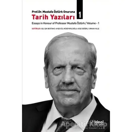 Prof. Dr. Mustafa Öztürk Onuruna Tarih Yazıları (2 Cilt Takım)