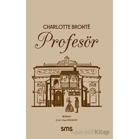Profesör - Charlotte Bronte - Sms Yayınları