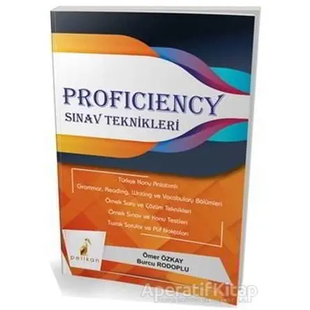 Proficiency Sınav Teknikleri - Burcu Rodoplu - Pelikan Tıp Teknik Yayıncılık