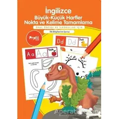 İngilizce Büyük-Küçük Harfler Nokta ve Kelime Tamamlama - Yavuz Erdoğan - Profil Kitap