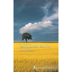 Darılma Bana - Murat Sözer - Profil Kitap