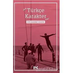 Türkçe Karakter - Fatih Muhammet Atasever - Profil Kitap