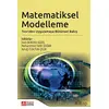 Matematiksel Modelleme: Teoriden Uygulamaya Bütünsel Bakış - Kolektif - Pegem Akademi Yayıncılık