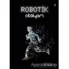 Robotik Atölyem - Tahir Yalçın - Cinius Yayınları