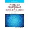 Phyton ile Programlama ve Dijital Sinyal İşleme - Burak Şişman - Türkmen Kitabevi