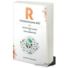 R Programlama Dili ile İstatistiksel Analiz ve Veri Madenciliği - Yılmaz Ağca - Cinius Yayınları