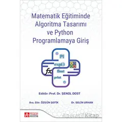 Matematik Eğitiminde Algoritma Tasarımı ve Python Programlamaya Giriş