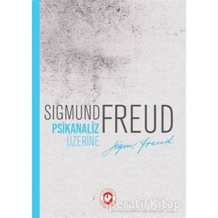 Psikanaliz Üzerine - Sigmund Freud - Cem Yayınevi