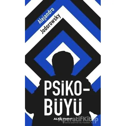 Psiko-Büyü - Alejandra Jodorawsky - Alfa Yayınları