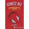 Genciz Biz - Orhan Gümüşel - Timaş Yayınları