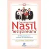 Çocuklarımızı Nasıl Yetiştirelim? - Gazanfer Sanlıtop - Hayat Yayınları