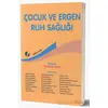 Çocuk ve Ergen Ruh Sağlığı - Nurhan Naz - Eğiten Kitap