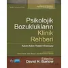 Psikolojik Bozuklukların Klinik Rehberi - David H. Barlow - Nobel Akademik Yayıncılık