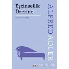 Eşcinsellik Üzerine - Alfred Adler - Say Yayınları