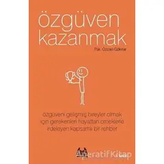 Özgüven Kazanmak - Özcan Göknar - Arkadaş Yayınları
