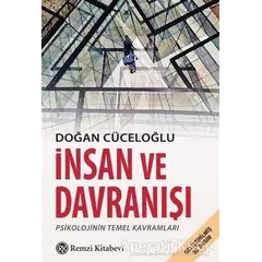 İnsan ve Davranışı - Doğan Cüceloğlu - Remzi Kitabevi