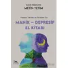 Manik-Depresif El Kitabı - Metin Yetim - Sarmal Kitabevi