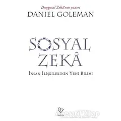 Sosyal Zeka - Daniel Goleman - Varlık Yayınları