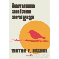 İnsanın Anlam Arayışı - Viktor Emil Frankl - Okuyan Us Yayınları