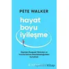 Hayat Boyu İyileşme - Pete Walker - Serenad Yayınevi