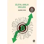 Dijital Varlık Sözlüğü - Buğra Ayan - Sahi Kitap