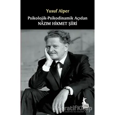 Psikolojik-Psikodinamik Açıdan Nazım Hikmet Şiiri - Yusuf Alper - Kanguru Yayınları