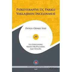 Psikoterapiye Üç Farklı Yaklaşımın İncelenmesi - Nancy McWilliams - Psikoterapi Enstitüsü