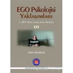 Ego Psikolojisi Yaklaşımları 10 - Tahir Özakkaş - Psikoterapi Enstitüsü