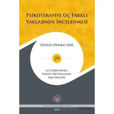 Psikoterapiye Üç Farklı Yaklaşımın İncelenmesi - Nancy McWilliams - Psikoterapi Enstitüsü